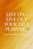 Built for a Mission: Living On & Living Out Your True Purpose