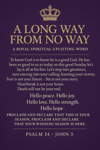 A Long Way From No Way: Step Into Your Season of Wholeness and Victory