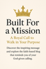 ⭐ BUILT FOR A MISSION: A ROYAL CALL TO WALK IN YOUR PURPOSE
