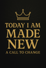 Today I Am Made New — A Powerful Christian Call to Change & Spiritual Renewal